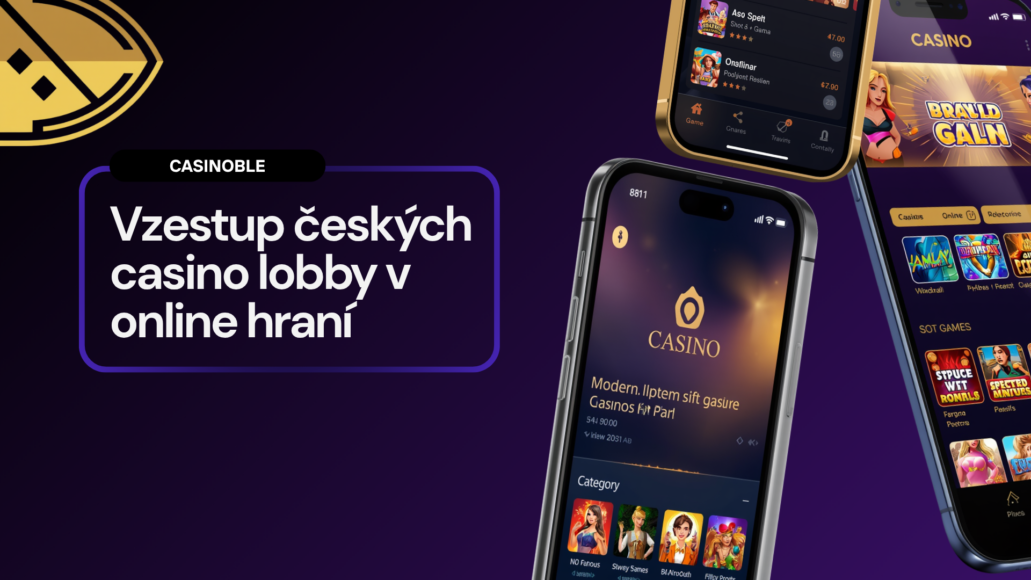 Vzestup českých casino lobby